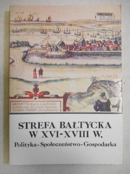 Strefa bałtycka w XVI-XVIII w.