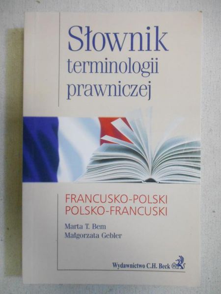 Słownik terminologii prawniczej francusko-polski, polsko-francuski