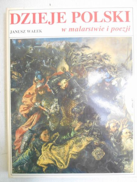 Dzieje Polski w malarstwie i poezji