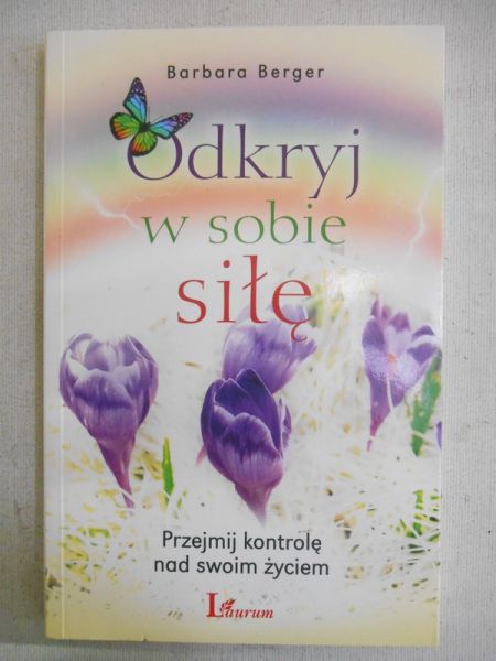 Odkryj w sobie siłę