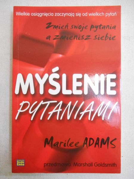 Adams Marilee - Myślenie pytaniami