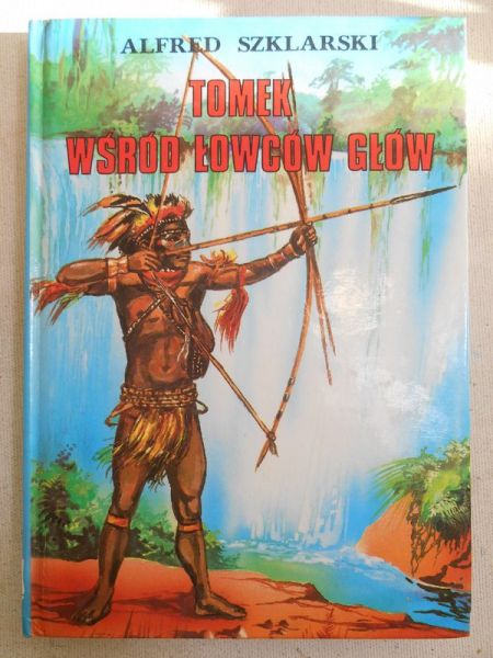 Szklarski Alfred -Tomek wśród łowców głów