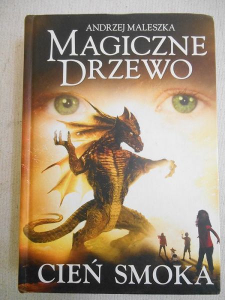 Magiczne drzewo. Cień smoka