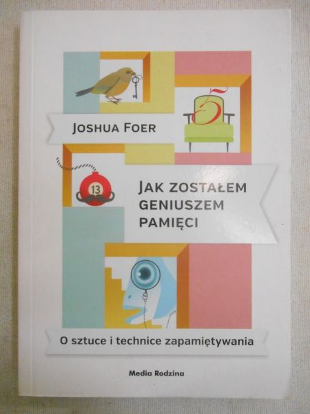 Jak zostałem geniuszem pamięci