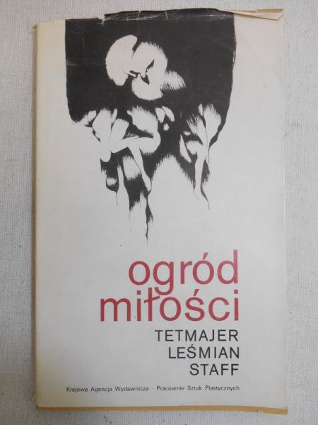 Leśmian, Staff, . Ogród miłości