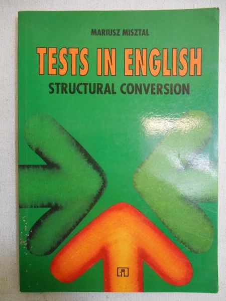 Misztal Mariusz - Tests in English. Structural Conversion