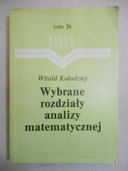 Kołodziej Witold - Wybrane rozdziały analizy matematycznej