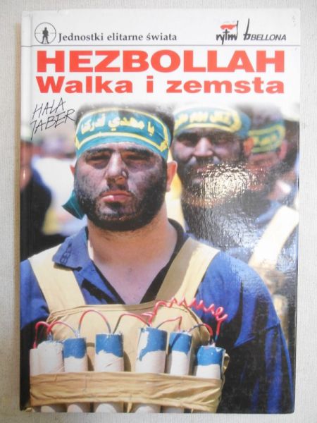 Hezbollah. Walka i zemsta