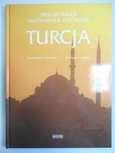 Piękne kraje, wspaniałe podróże - Turcja
