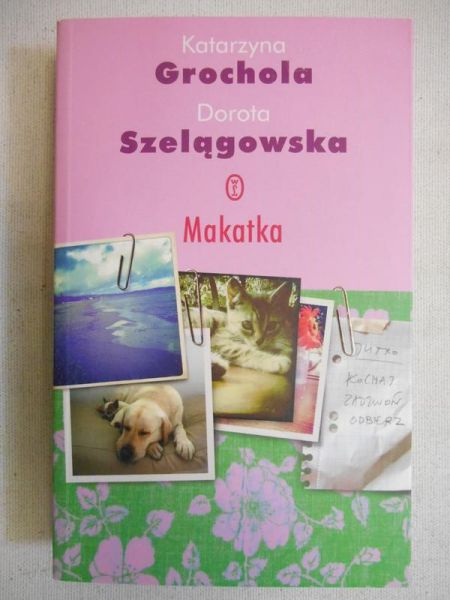 Grochola Katarzyna - Makatka