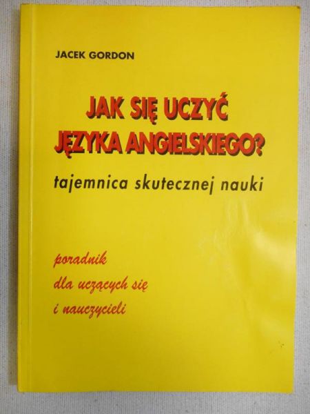 Jak się uczyć języka angielskiego? Tajemnica skutecznej nauki