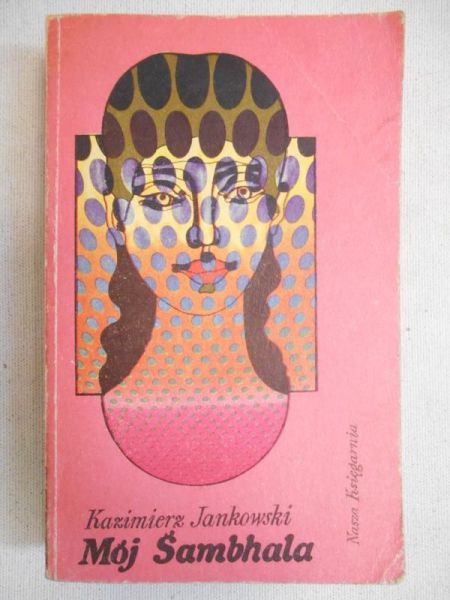 Jankowski Kazimierz - Mój Sambhala