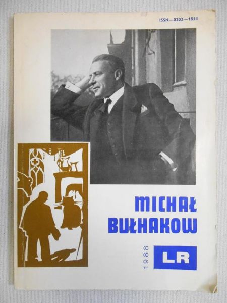 Dangułow Sawwa - Michał Bułhakow. Literatura Radziecka