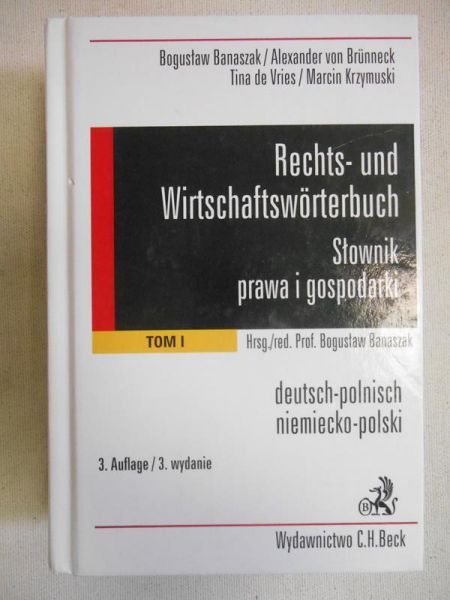 Słownik prawa i gospodarki. Rechts- und Wirtschaftswörterbuch, t. I