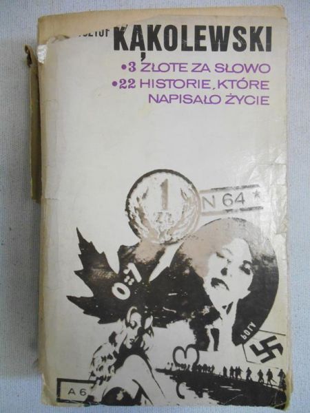 3 złote za słowo. 22 historie, które napisało życie