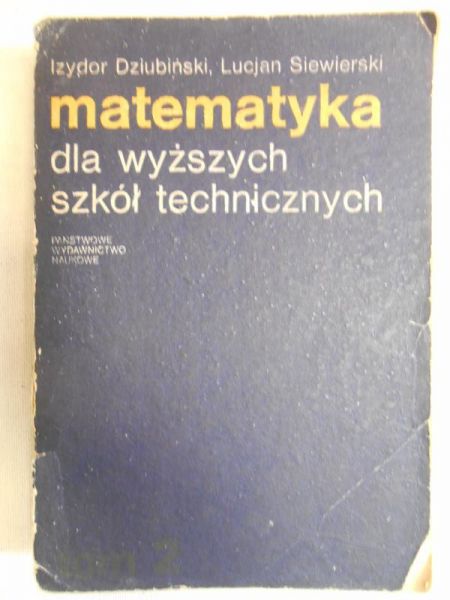 Matematyka dla wyższych szkół technicznych