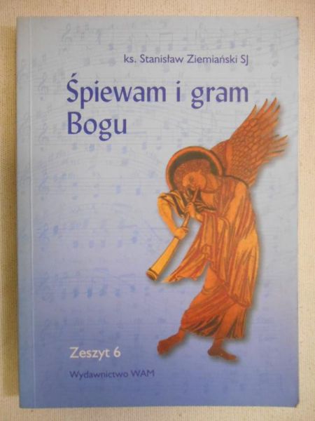 Śpiewam i gram Bogu