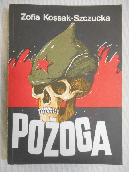 Kossak Szczucka Zofia - Pożoga