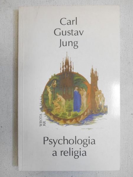 Jung Carl Gustav  -  Psychologia a religia