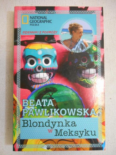 Pawlikowska Beata - Blondynka w Meksyku