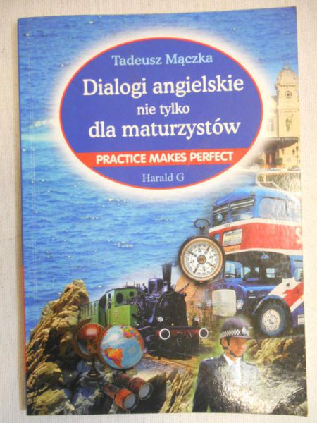 Mączka Tadeusz - Dialogi angielskie nie tylko dla maturzystów