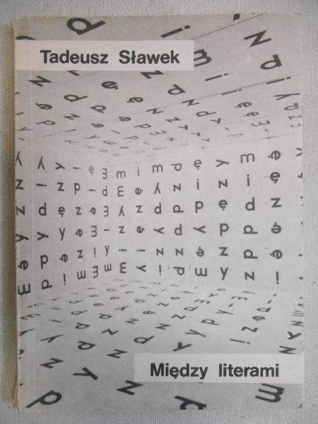 Sławek Tadeusz - Między literami