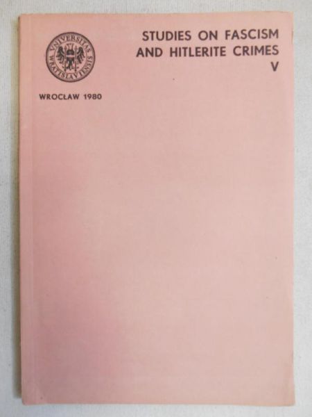 Studies on fascism and hitlerite crimes V