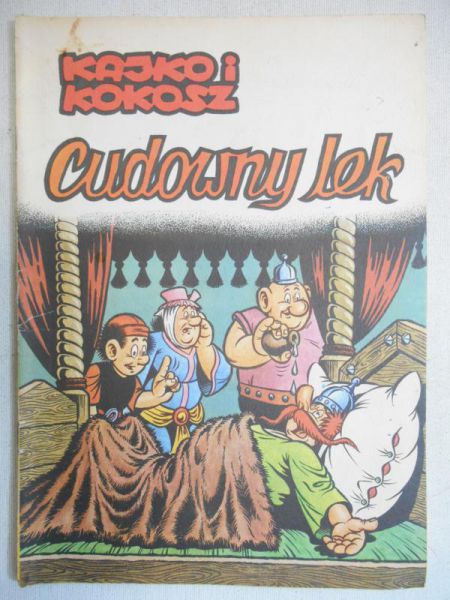 Christa Janusz - Kajko i Kokosz. Cudowny lek