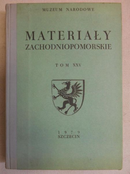 Filipiak Władysław (red.)- Materiały zachodniopomorskie. Tom XXV
