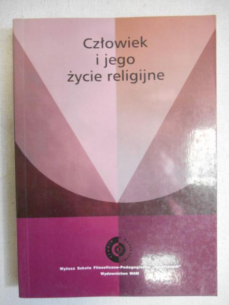 Głaza Stanisława - Człowiek i jego życie religijne