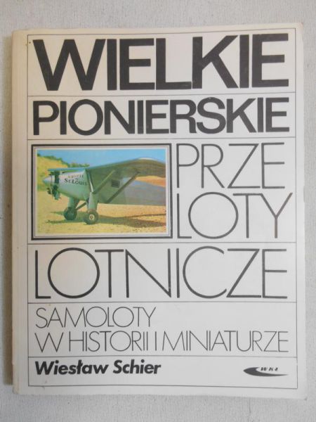 Wielkie pionierskie przeloty lotnicze