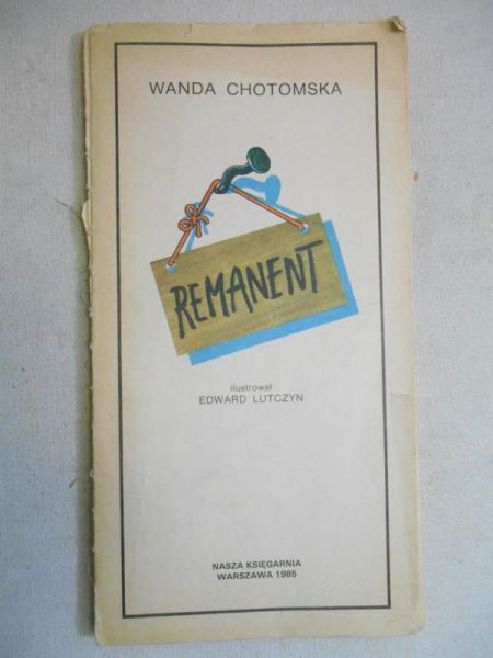 Chotomska Wanda - Remanent