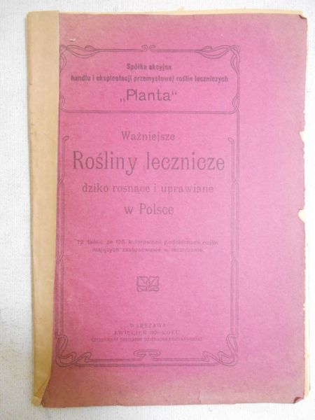 Ważniejsze rośliny lecznicze dziko rosnące i uprawiane w Polsce, 1920 r.