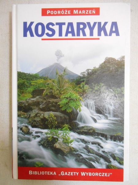 Kostaryka. Podróże marzeń