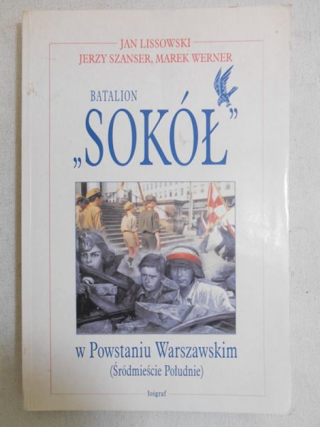 Batalion "Sokół" w Powstaniu Warszawskim
