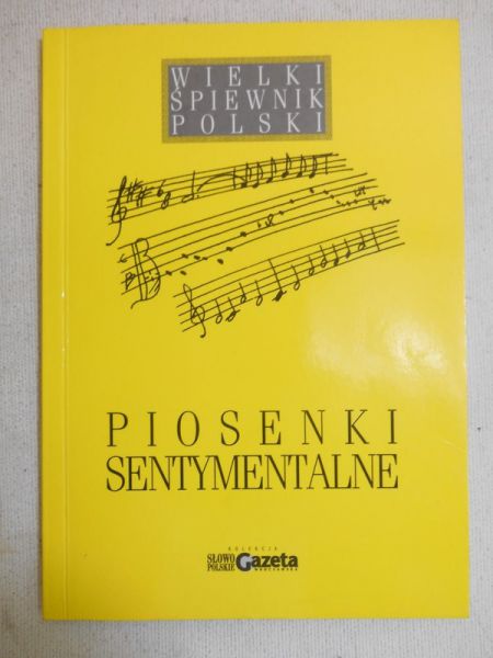 Wielki śpiewnik Polski: Piosenki sentymentalne