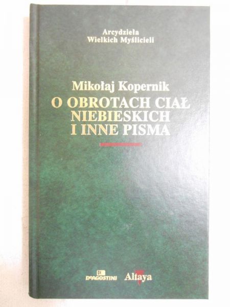 O obrotach ciał niebieskich i inne pisma
