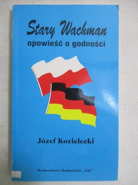 Stary Wachman. Opowieść o godności