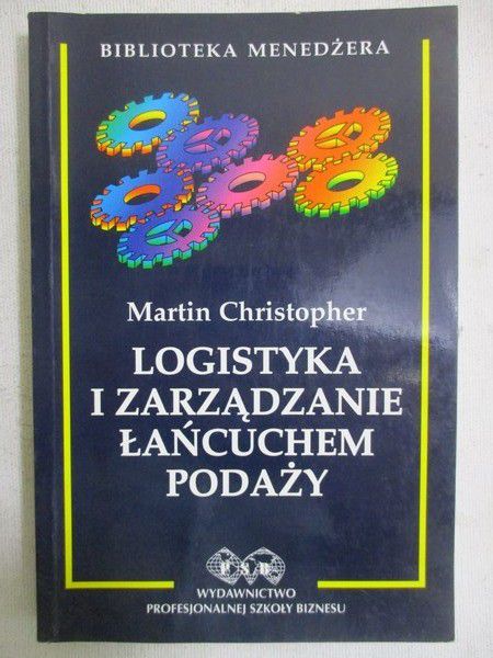 Christopher Martin - Logistyka i zarządzanie łańcuchami podaży
