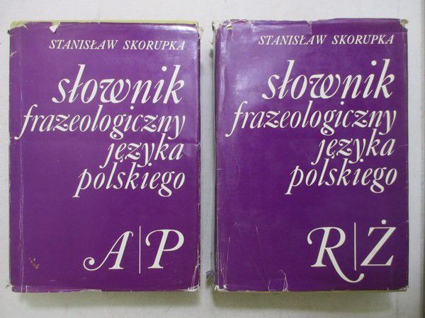 Słownik frazeologiczny języka polskiego, t. I -II