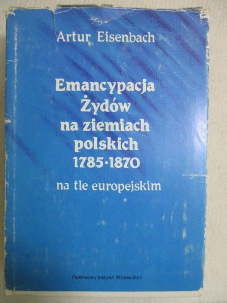 Emancypacja Żydów na ziemiach polskich 1785 - 1870