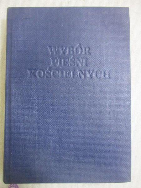 Wybór pieśni Kościelnych