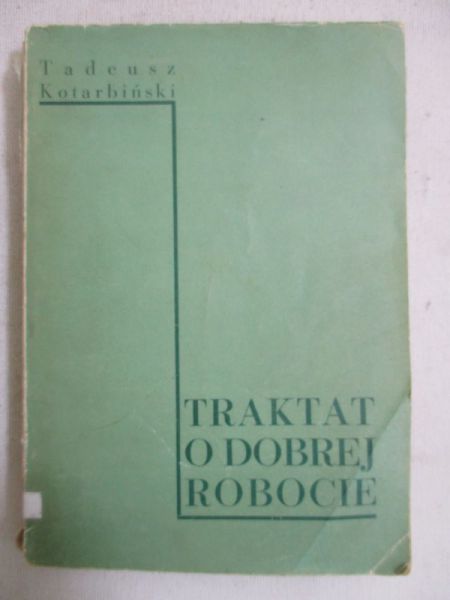 Traktat o dobrej robocie