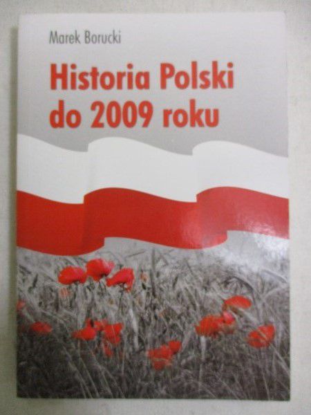 Borucki Marek - Historia Polski do 2009 roku