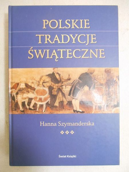 Polskie tradycje świąteczne