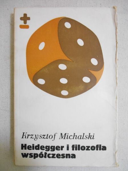 Michalski Krzysztof - Heidegger i filozofia współczesna