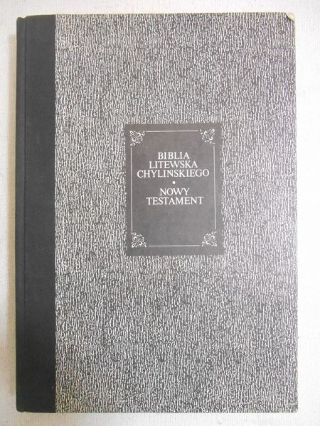 Biblia Litewska Chylińskiego, Nowy Testament