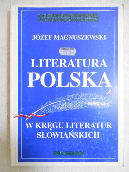Magnuszewski Józef - Literatura polska w kręgu literatur słowiańskich