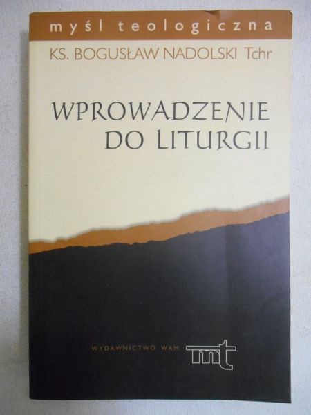 Nadolski Bogusław - Wprowadzenie do liturgii