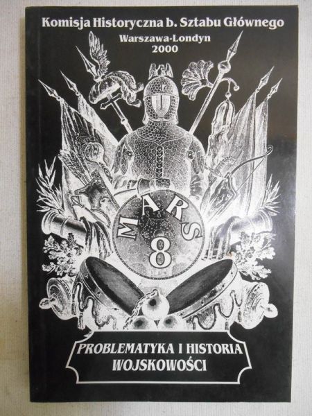 Problematyka i historia wojskowości, T. VIII